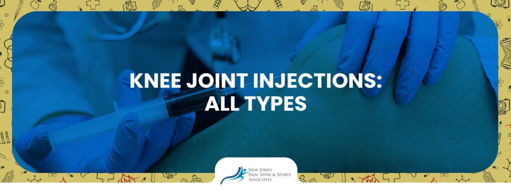 Knee Joint Injections