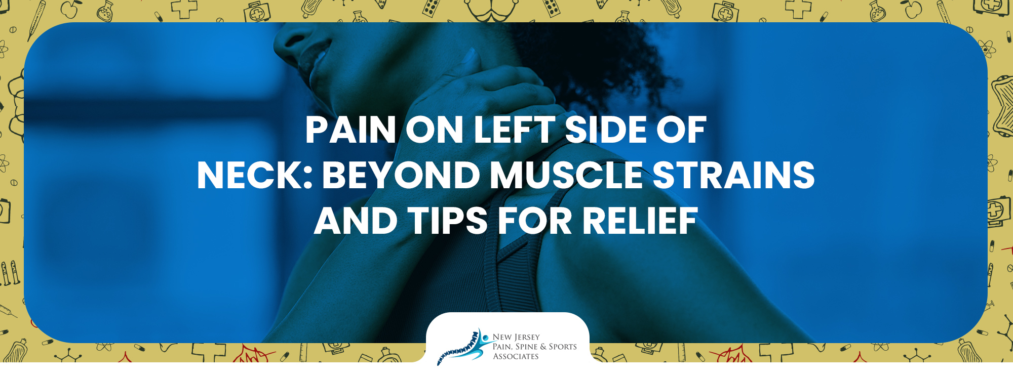 expert-guide-on-the-causes-of-pain-on-left-side-of-neck-njpssa