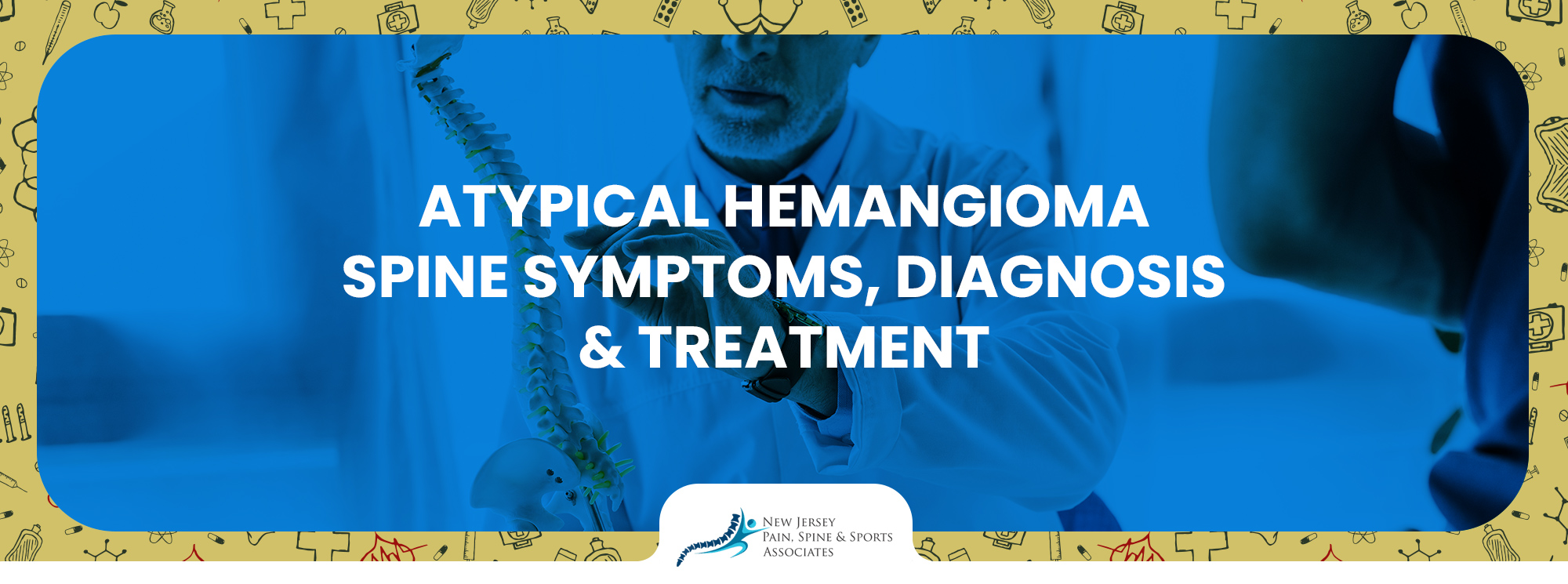 Atypical Hemangioma Spine: Unraveling the Enigma