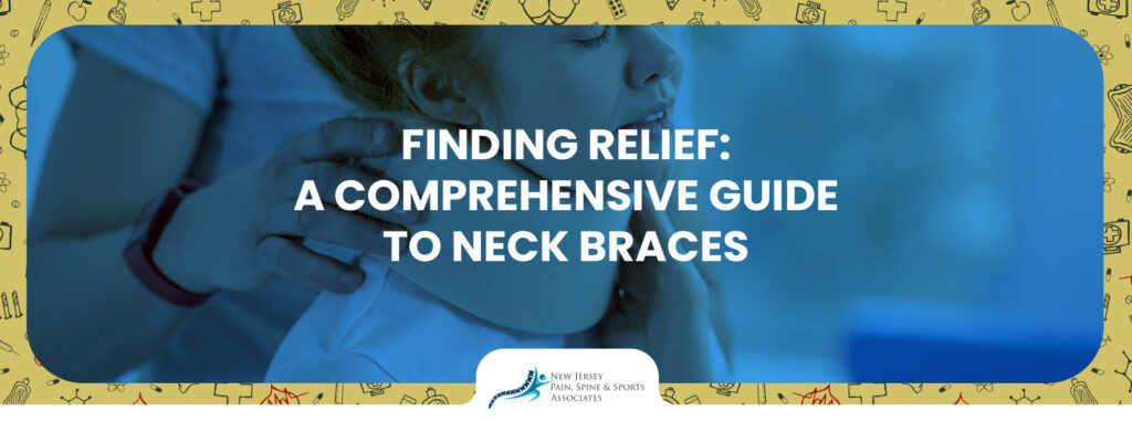 Neck Braces Guide For Neck Pain