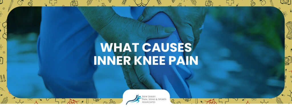 What Causes Inner Knee Pain