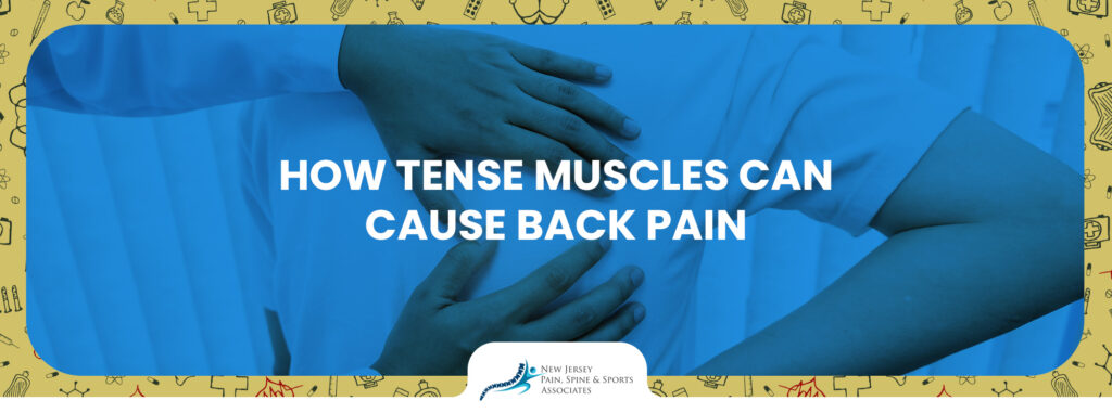 How Muscles Tightness Can Cause Back Pain