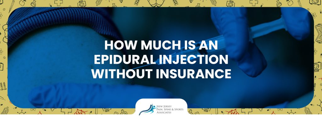 How Much Does an Epidural Injection Cost?