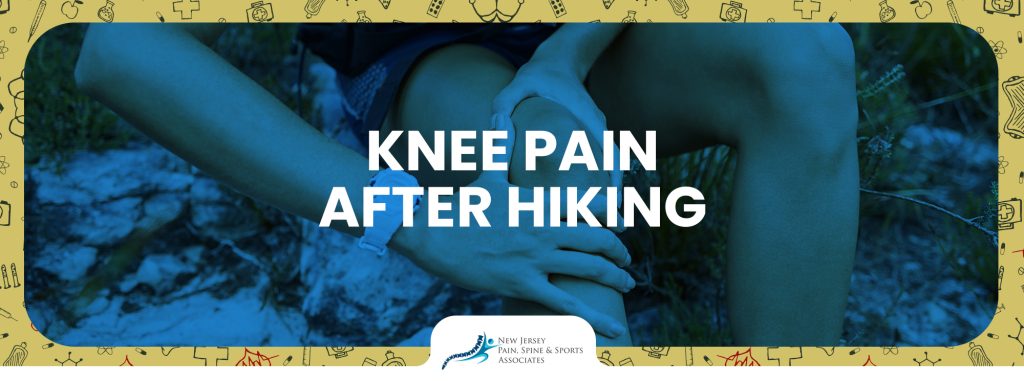 Knee Pain After Hiking